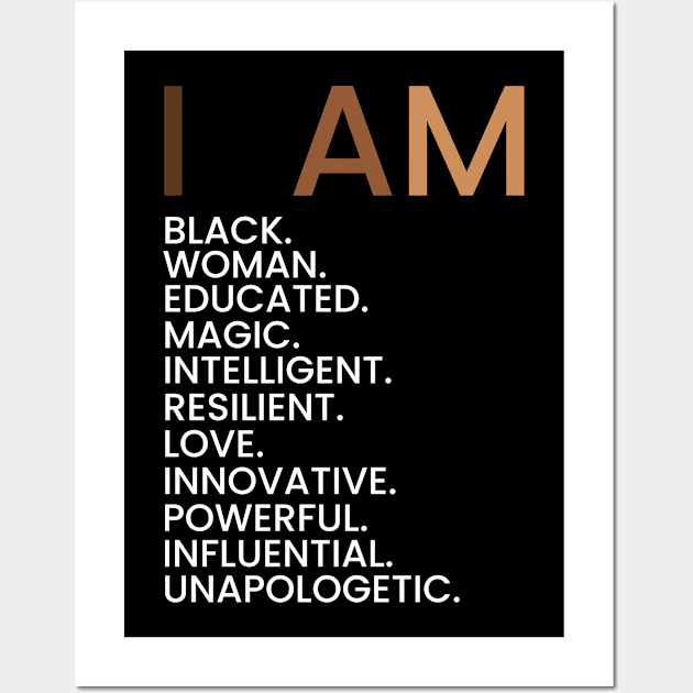 I am Black Woman Educated Melanin Wall Art by oyshopping